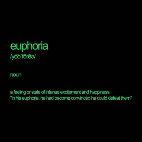 EUPHORIA