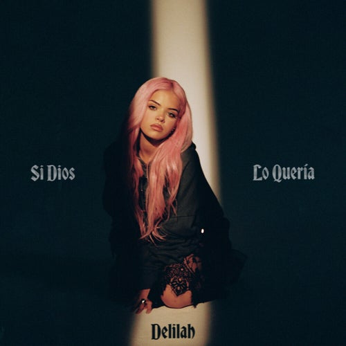 Si Dios Lo Quería