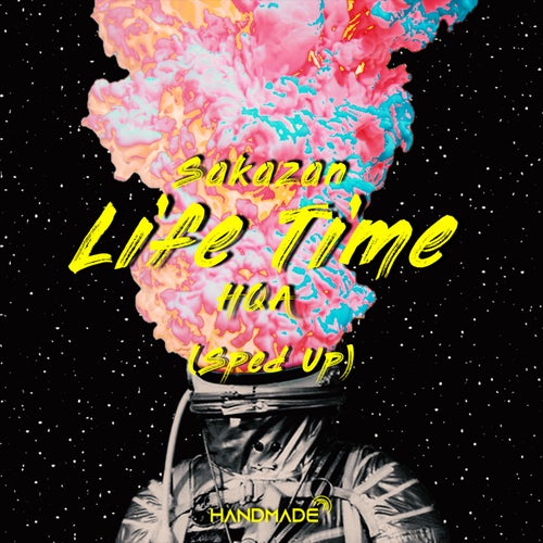 Life Time (feat. SakaZan & HQA) [Sped Up Version]