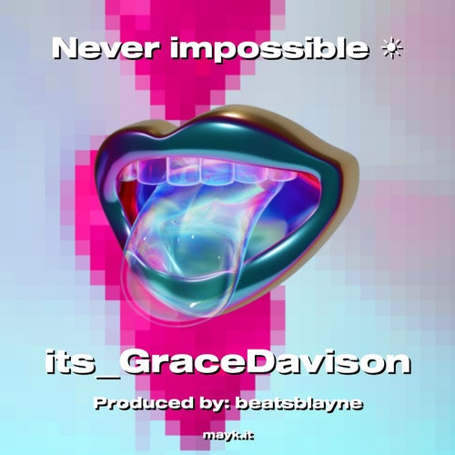 Never impossible
