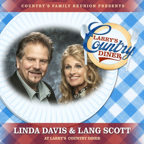 Linda Davis & Lang Scott at Larry's Country Diner (Live / Vol. 1)