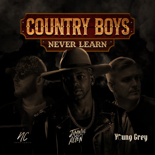 Country Boys Never Learn