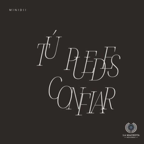 Tu puedes confiar