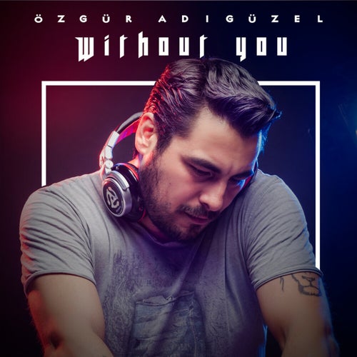 Without You