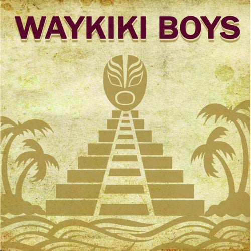 Waykiki Boys
