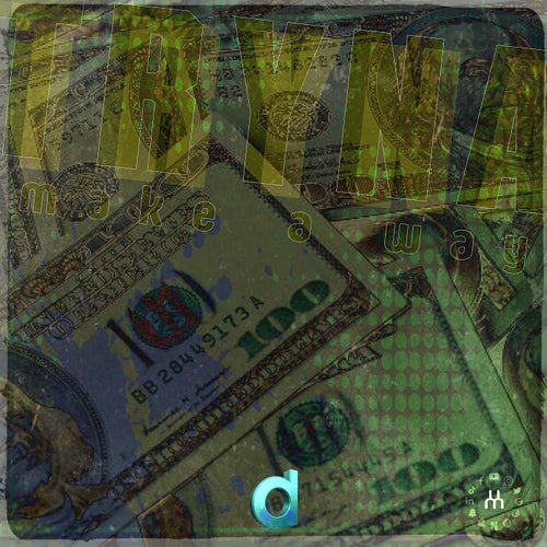 Tryna Make A Way