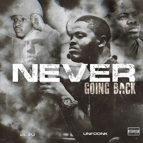 never going back (feat. Unfoonk)