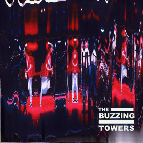 The Buzzing Towers