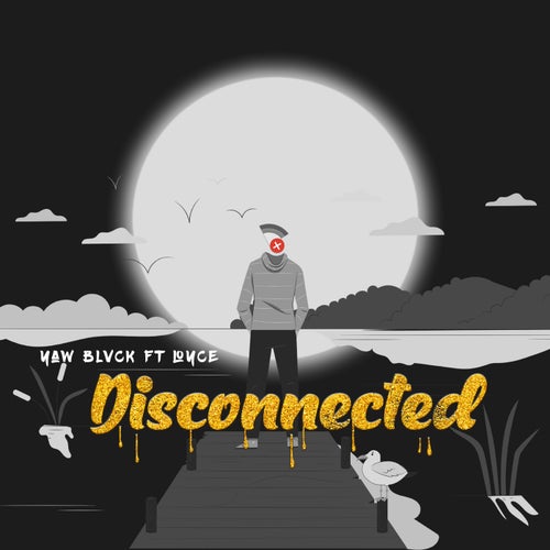 Disconnected