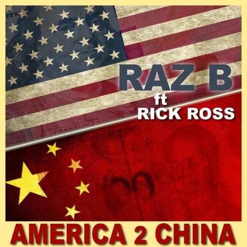 America 2 China (feat. Rick Ross)