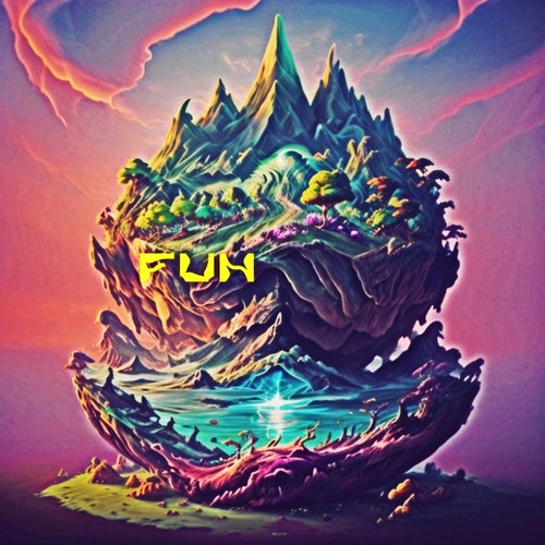 Fun