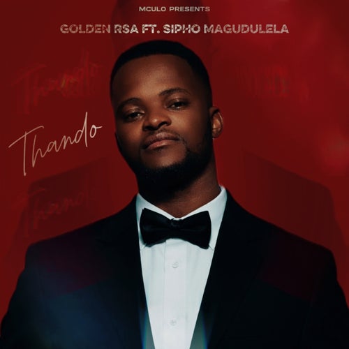 Thando (feat. Sipho Magudulela)