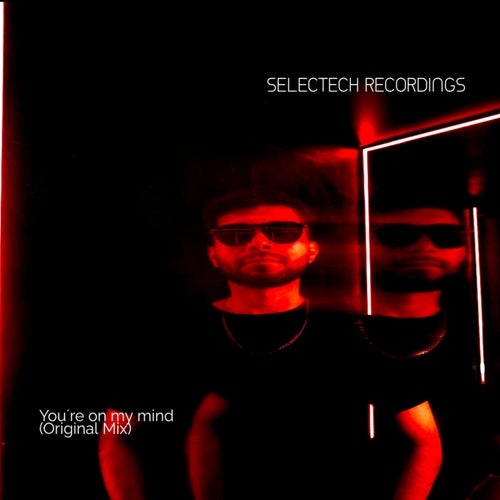 You´ re On My Mind (Original Mix)