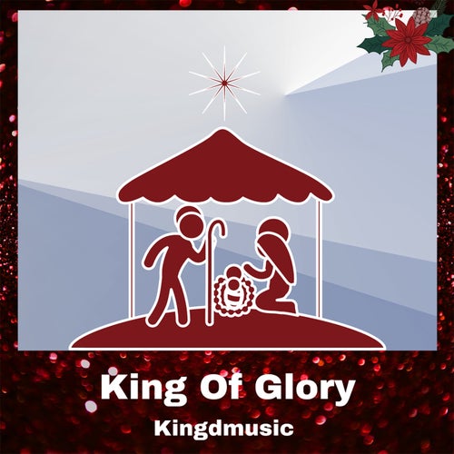 King Of Glory