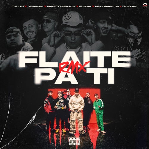 Flaite Pa Ti (Remix)