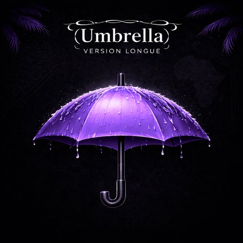 UMBRELLA (VERSION LONGUE)
