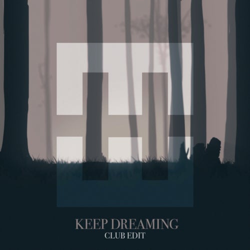 Keep Dreaming