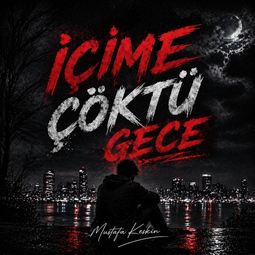 İçime Çöktü Gece