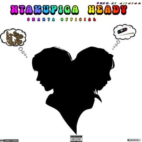 Ntakupiga Heady