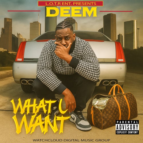What U Want