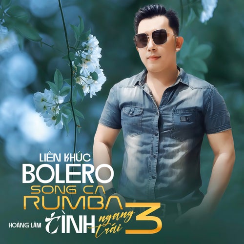 Liên Khúc Bolero Song Ca Rumba - Tình Ngang Trái 3