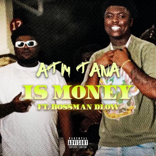 Is Money (feat. BossMan Dlow)