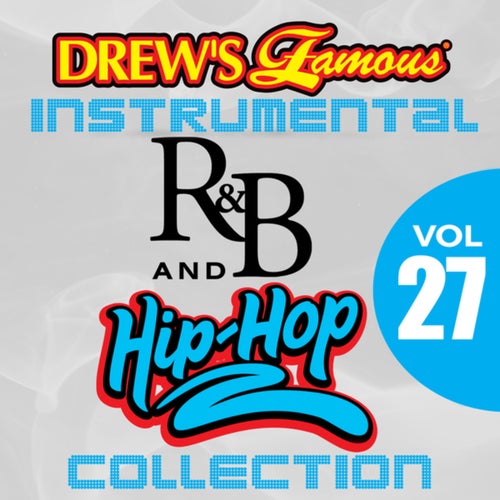 Drew's Famous Instrumental R&B And Hip-Hop Collection (Vol. 27) By The ...