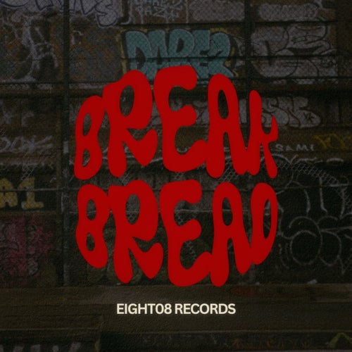 Break Bread (Extended Mix)