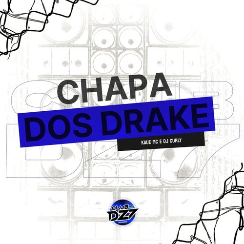 CHAPA DOS DRAKE