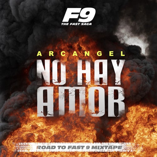 No Hay Amor (From Road To Fast 9 Mixtape)