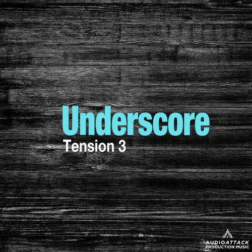 Underscore Tension, Vol. 3