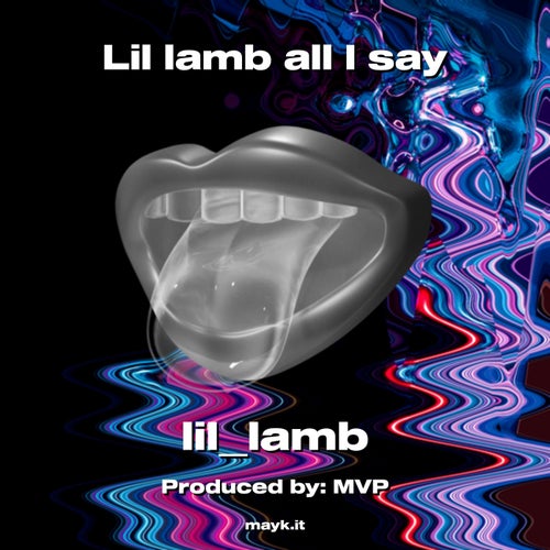 Lil lamb all I say