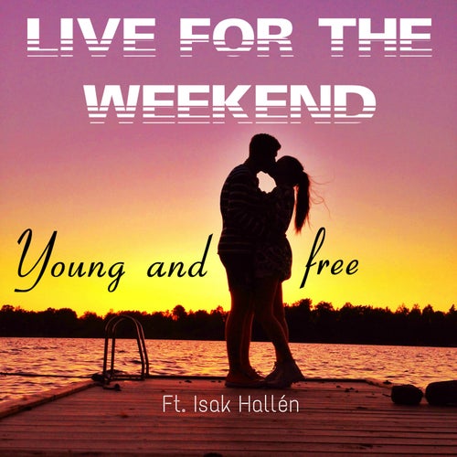 Young and Free