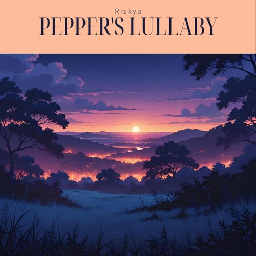 Pepper's Lullaby