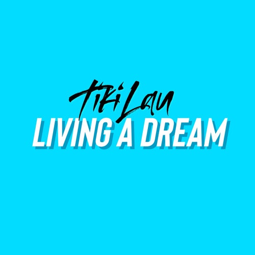 Living On A Dream