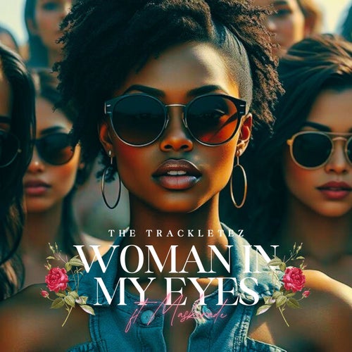 Woman In My Eyes (feat. Maskerade)