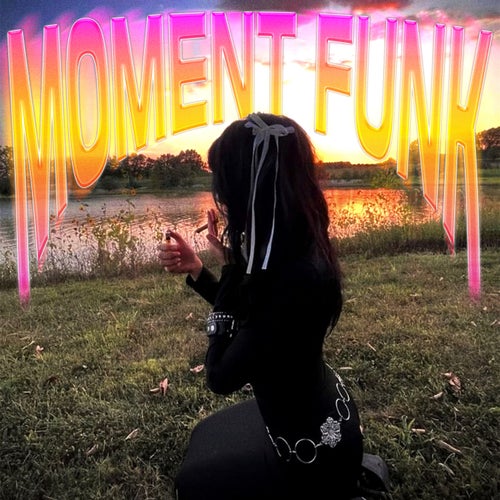 MOMENT FUNK