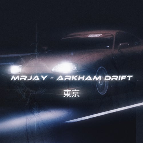 Arkham Drift