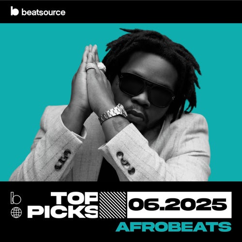 Afrobeats Top Picks June 2025 Album Art