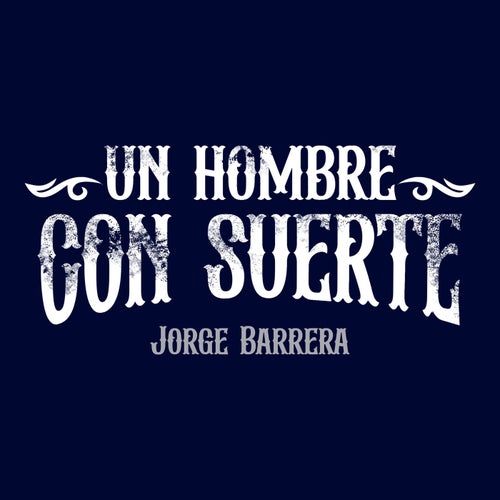 Un hombre con suerte