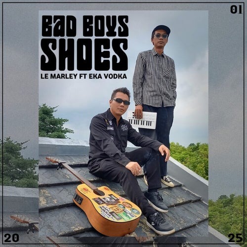 Bad Boys Shoes