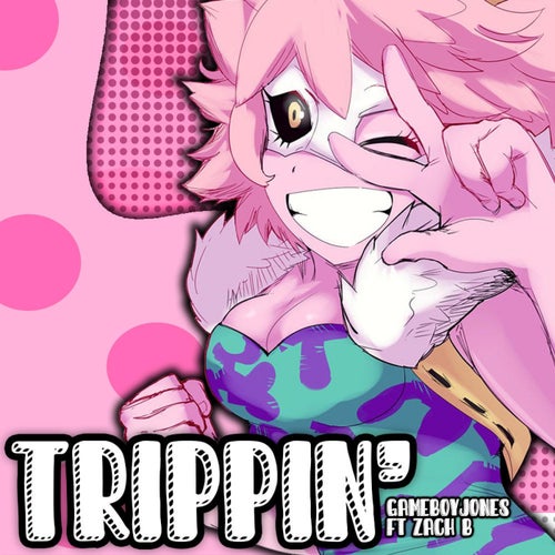 Trippin' (Mina Ashido)