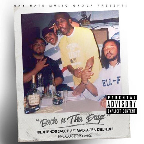 Back N Tha Dayz (feat. Dell Feddi & Madface)
