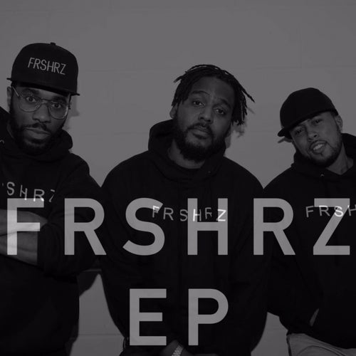 FRSHRZ - EP