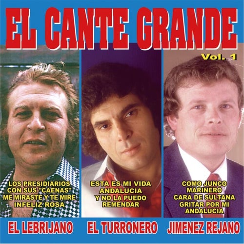 El Cante Grande, Vol. 1