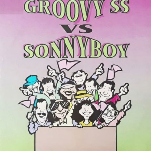 Groovy SS vs Sonnyboy