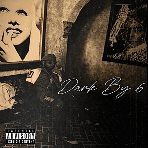 Dark By 6