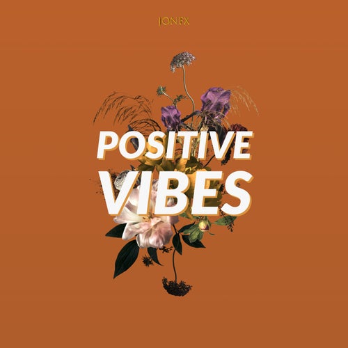 Positive Vibes