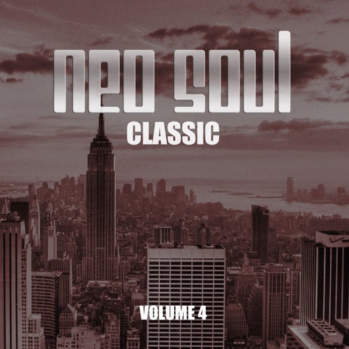 Neo Soul Classic, Vol. 4