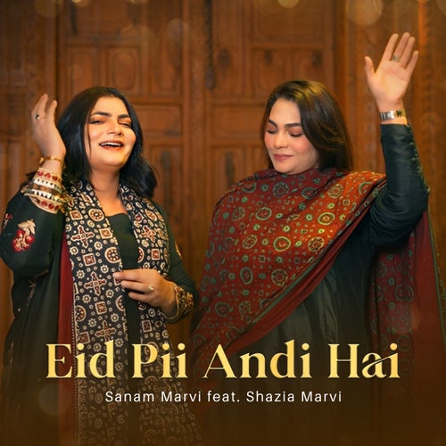 Eid Pii Andi Hai (feat. Shazia Marvi)
